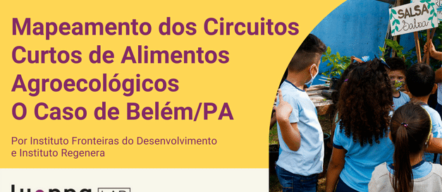 Seminário – Mapeamento dos Circuitos Curtos de Alimentos Agroecológicos – O caso de Belém