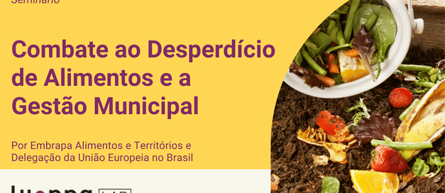 Seminário – Combate ao Desperdício de Alimentos e a Gestão Municipal