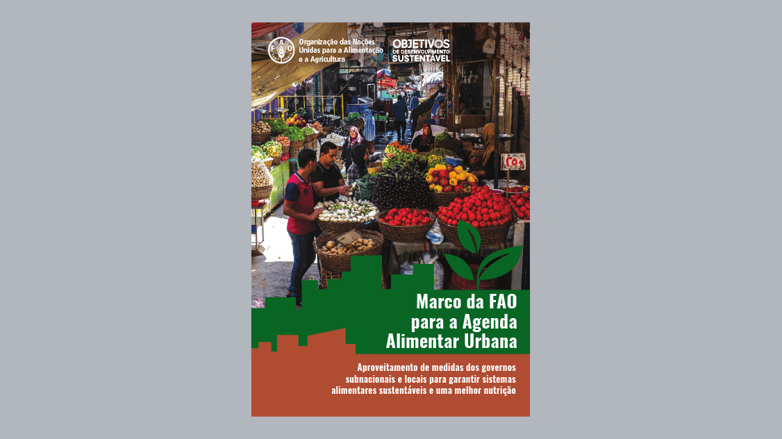 Marco da FAO para a Agenda Alimentar Urbana