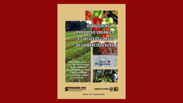 Agroecologia, produção orgânica e circuitos curtos de comercialização