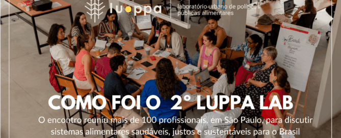 Como foi o 2º LUPPA Lab