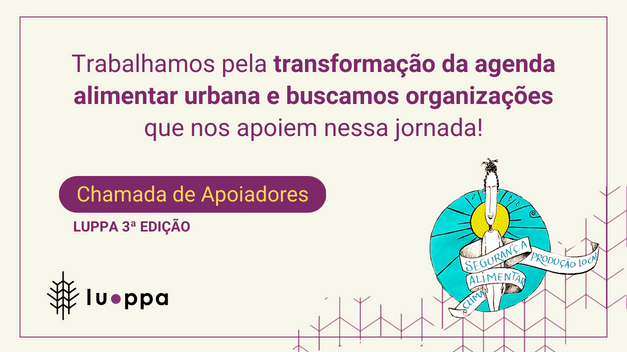Buscamos apoiadores para a 3ª edição do Luppa Buscamos apoiadores para a 3ª edição do Luppa